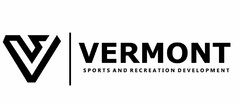 V VERMONT SPORTS AND RECREATION DEVELOPMENT