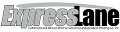 EXPRESS LANE FULFILLMENT AND WEB-TO-PRINT SERVICES FROM INDEPENDENT PRINTING CO., INC.
