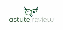 ASTUTE REVIEW