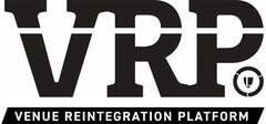 VRP VENUE REINTEGRATION PLATFORM