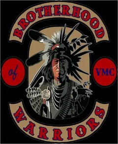 BROTHERHOOD OF WARRIORS VMC