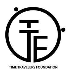 TIME TRAVELERS FOUNDATION TTF