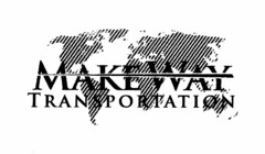 MAKEWAY TRANSPORTATION