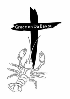 GRACE ON DA BAYOU