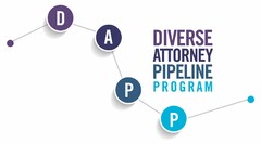 DAPP DIVERSE ATTORNEY PIPELINE PROGRAM