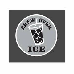 BREW OVER ICE