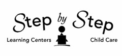 STEP BY STEP LEARNING CENTERS CHILD CARE