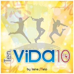 TEN.VIDA10 BY IRENE MELO