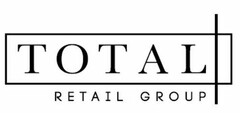 TOTAL RETAIL GROUP