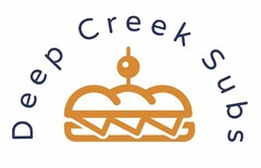 DEEP CREEK SUBS