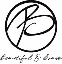 B BEAUTIFUL & BRAVE