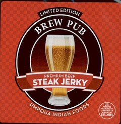 LIMITED EDITION BREW PUB PREMIUM BEEF STEAK JERKY UMPQUA INDIAN FOODS