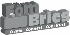 FOM BRICS CREATE CONNECT CONSTRUCT