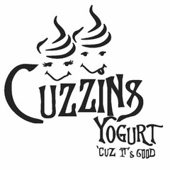 CUZZINS YOGURT 'CUZ IT'S GOOD