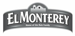 EL MONTEREY HOME OF THE RUIZ FAMILY