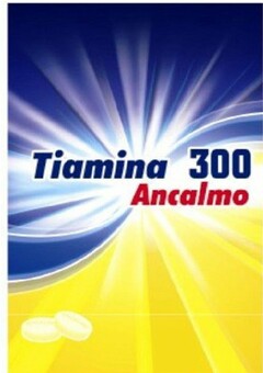 TIAMINA 300 ANCALMO