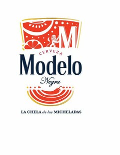 M CERVEZA MODELO NEGRA LA CHELA DE LAS MICHELADAS