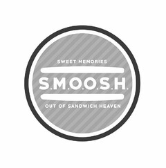 SWEET MEMORIES S.M.O.O.S.H. OUT OF SANDWICH HEAVEN