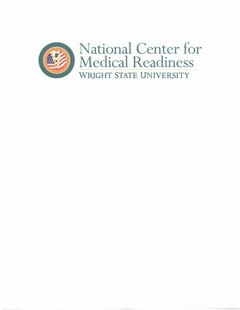 NATIONAL CENTER FOR MEDICAL READINESS WRIGHT STATE UNIVERSITY