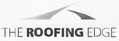 THE ROOFING EDGE