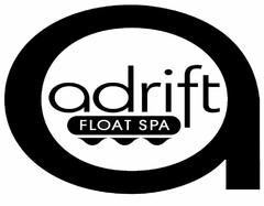 A ADRIFT FLOAT SPA