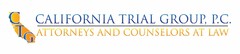 CTG CALIFORNIA TRIAL GROUP, P.C. ATTORNEYS AND COUNSELORS AT LAW