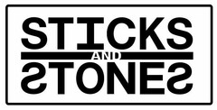 STICKS AND STONES