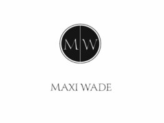 MW MAXI WADE