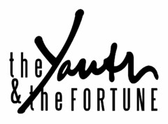 THE YOUTH & THE FORTUNE