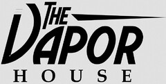 THE VAPOR HOUSE