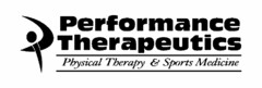 PERFORMANCE THERAPEUTICS PHYSICAL THERAPY & SPORTS MEDICINE