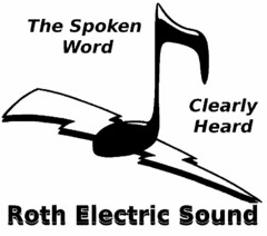 ROTH ELECTRIC SOUND THE SPOKEN WORD CLEARLY HEARD