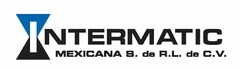 INTERMATIC MEXICANA S. DE R.L. DE C.V.