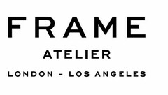 FRAME ATELIER LONDON-LOS ANGELES