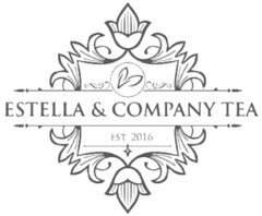 ESTELLA & COMPANY TEA EST. 2016