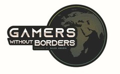 GAMERS WITHOUT BORDERS PRESENTED BY SAUDI ARABIA