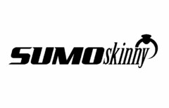 SUMO SKINNY