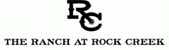 RC THE RANCH AT ROCK CREEK