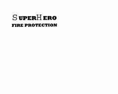 SUPERHERO FIRE PROTECTION