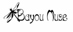 BAYOU MUSE