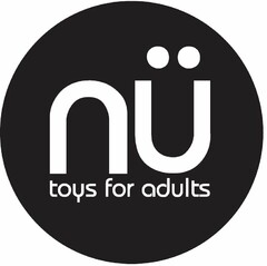 NÜ TOYS FOR ADULTS