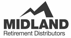 M MIDLAND RETIREMENT DISTRIBUTORS