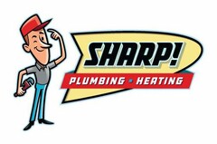 SHARP! PLUMBING HEATING