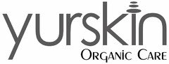 YURSKIN ORGANIC CARE