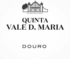 QUINTA VALE D. MARIA DOURO ESTABLISHED 1868