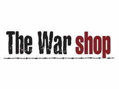 THE WAR SHOP