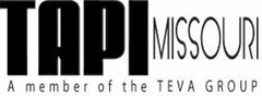 TAPI MISSOURI A MEMBER OF THE TEVA GROUP