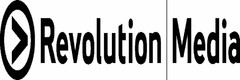 REVOLUTION MEDIA