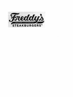 FREDDY'S FROZEN CUSTARD & STEAKBURGERS