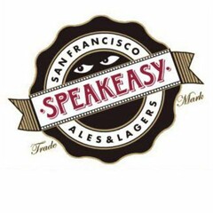 SPEAKEASY SAN FRANCISCO ALES & LAGERS TRADE MARK